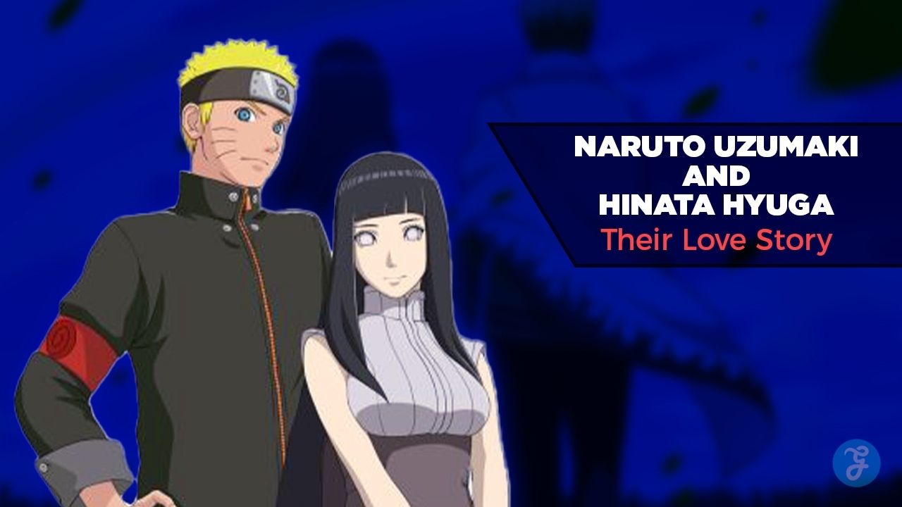 Naruto Uzumaki And Hinata
