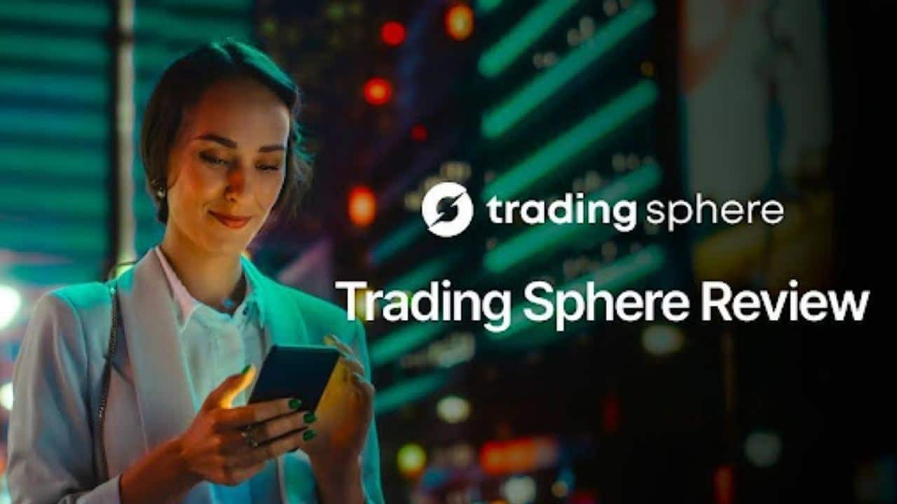 Trading Sphere Review - A Modern Broker for Flexible Trading