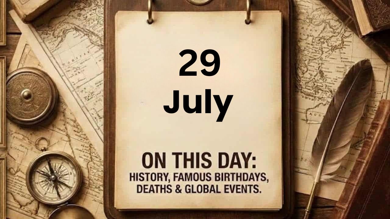 On This Day July 29